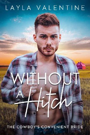 [Sizzling Hot Cowboys 02] • Without A Hitch · The Cowboy's Convenient Bride